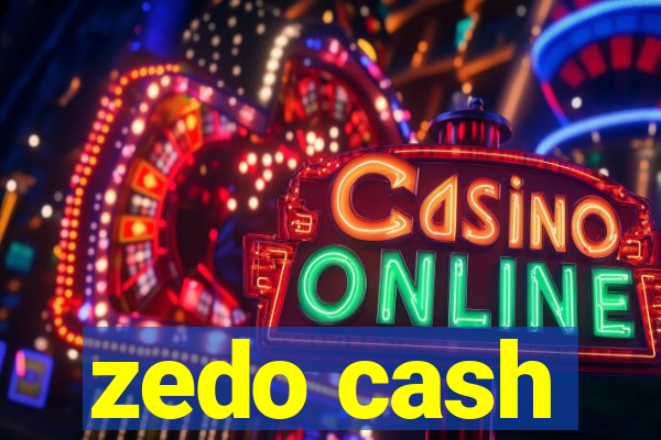 zedo cash